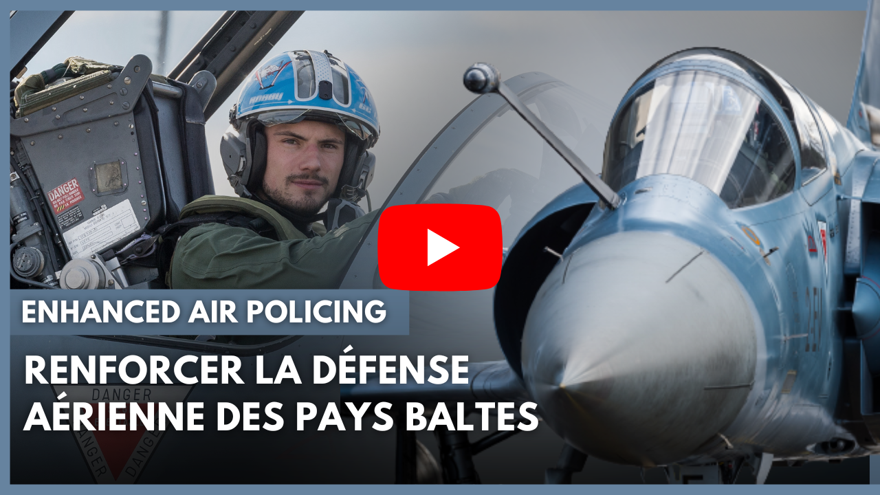 vignette youtube "enhanced air policing : renforcer la défense des pays baltes"