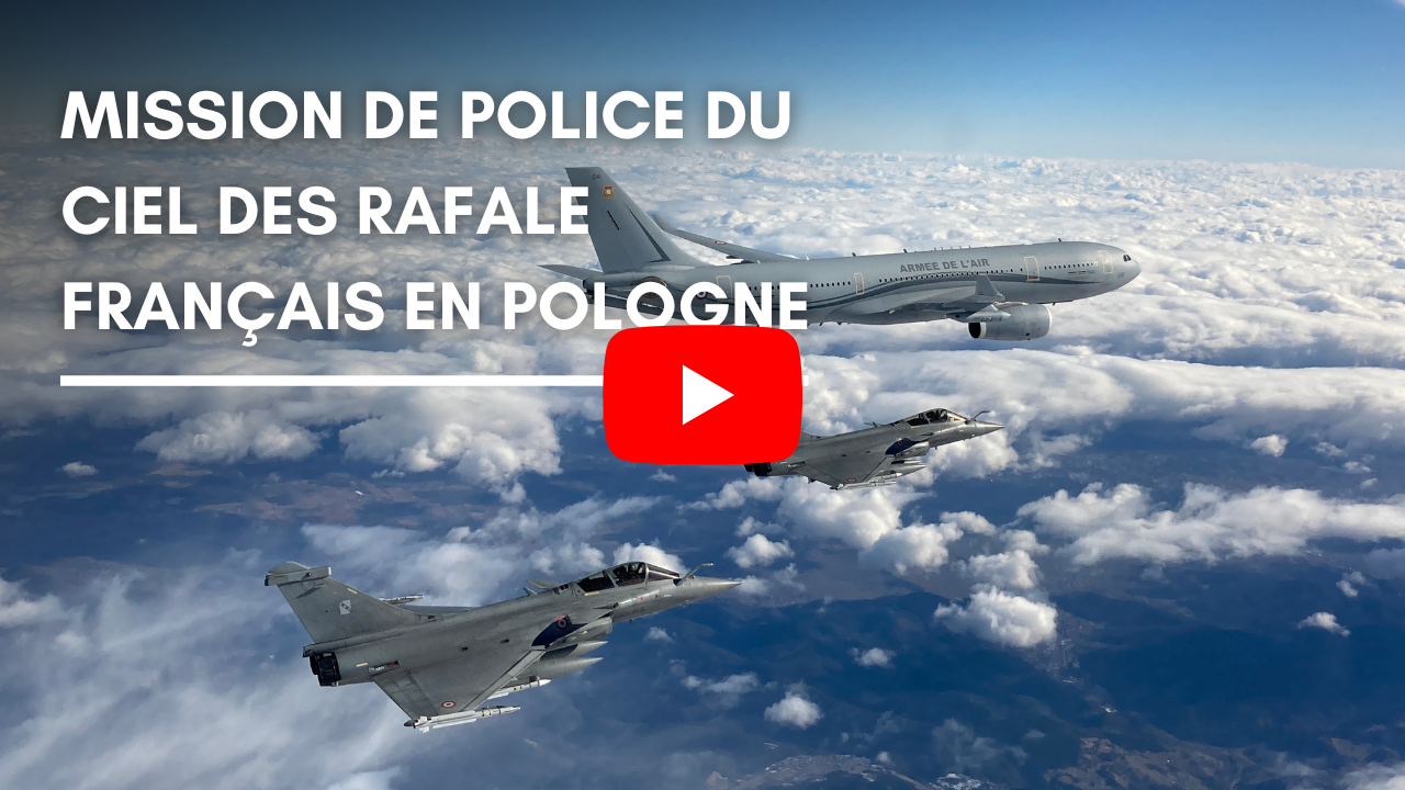 vignette youtube "mission de police du ciel des Rafale français en Pologne"